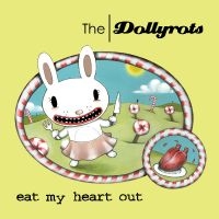 Dollyrots The - Eat My Heart Out in the group VINYL / Upcoming releases / Pop-Rock at Bengans Skivbutik AB (5574270)