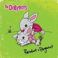 Dollyrots The - Barefoot And Pregnant in the group VINYL / Upcoming releases / Pop-Rock at Bengans Skivbutik AB (5574271)