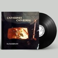 Catherines Cathedral - Flowerdust (Vinyl Lp) in the group VINYL / Upcoming releases / Hårdrock at Bengans Skivbutik AB (5574291)