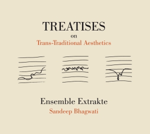 Sandeep Bhagwati - Treatises On Trans-Traditional Aest in the group OUR PICKS / Christmas gift tip CD at Bengans Skivbutik AB (5574361)