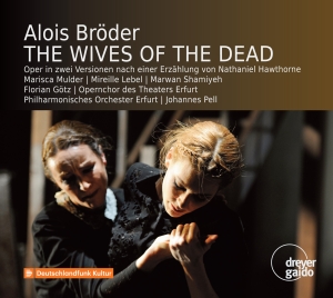 Alois Bröder - The Wives Of The Dead in the group CD / Klassiskt at Bengans Skivbutik AB (5574371)