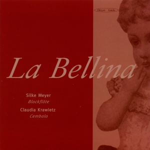 Silke Meyer Claudia Krawietz - La Bellina - Recorder & Harpsichord in the group OUR PICKS / Christmas gift tip CD at Bengans Skivbutik AB (5574414)