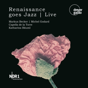 Markus Becker & Michel Godard - Renaissance Goes Jazz in the group CD / Jazz at Bengans Skivbutik AB (5574429)