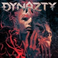 Dynazty - Game Of Faces in the group OUR PICKS / Friday Releases / 2025-02-14 at Bengans Skivbutik AB (5574536)