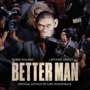 Williams Robbie - Better Man (Original Motion Picture Soundtrack) in the group CD / Upcoming releases / Film-Musikal,Pop-Rock at Bengans Skivbutik AB (5574544)