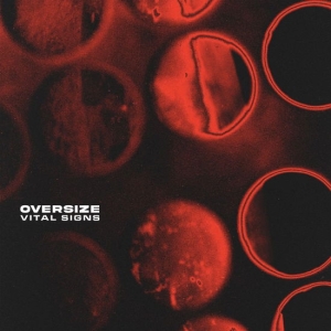 Oversize - Vital Signs in the group CD / Upcoming releases / Pop-Rock at Bengans Skivbutik AB (5574615)