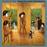 Penguin Cafe Orchestra - Signs Of Life in the group VINYL / Upcoming releases / Pop-Rock at Bengans Skivbutik AB (5574699)