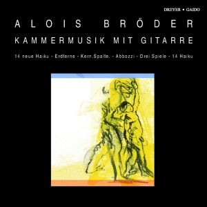 Alois Bröder - Chamber Music With Guitar in the group CD / Klassiskt at Bengans Skivbutik AB (5574906)