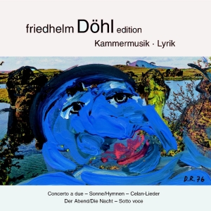 Friedhelm Döhl - Concerto A Due/Sonne-Hymnen/Celam-L in the group CD / Klassiskt at Bengans Skivbutik AB (5574908)