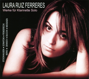 Ferreres Laura Ruiz - Works For Clarinet Solo By Berio/St in the group OUR PICKS / Christmas gift tip CD at Bengans Skivbutik AB (5574910)