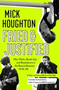 Mick Houghton - Fried & Justified in the group OTHER / Books at Bengans Skivbutik AB (5574923)