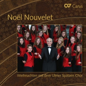 Ulmer Spatzen Chor - Noel Nouvelet - Christmas With The in the group CD / Klassiskt at Bengans Skivbutik AB (5575091)