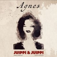 Juippi & Juippi - Agnes in the group OUR PICKS / Friday Releases / Friday December 13th 2024 at Bengans Skivbutik AB (5575241)