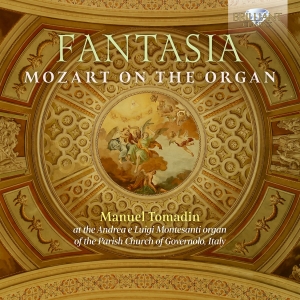 Manuel Tomadin - Fantasia - Mozart On The Organ in the group CD / Upcoming releases / Classical at Bengans Skivbutik AB (5575317)