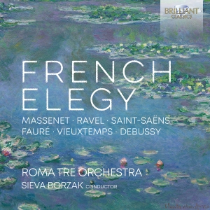 Roma Tre Orchestra Sieva Borzak - French Elegy in the group CD / Upcoming releases / Classical at Bengans Skivbutik AB (5575319)