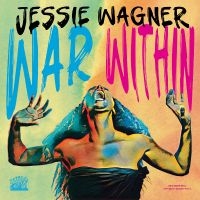 Wagner Jessie - War Within in the group VINYL / Upcoming releases / Pop-Rock at Bengans Skivbutik AB (5575610)