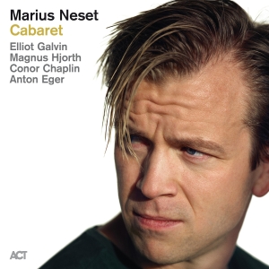 Marius Neset - Cabaret in the group CD / Upcoming releases / Jazz at Bengans Skivbutik AB (5575741)