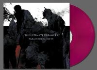 Ultimate Dreamers The - Paradoxical Sleep (Transparent Viol in the group VINYL / Upcoming releases / Hårdrock at Bengans Skivbutik AB (5575852)