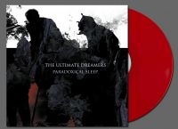 Ultimate Dreamers The - Paradoxical Sleep (Solid Red Vinyl in the group VINYL / Upcoming releases / Hårdrock at Bengans Skivbutik AB (5575855)