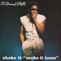 J. D. (Puma) Lewis - Shake It - Make It Loose in the group VINYL / Upcoming releases / Pop-Rock at Bengans Skivbutik AB (5575873)