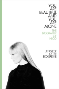 Nico/Jennifer Bickerdicke - The Biography Of Nico (You Are Beautiful..) in the group OTHER / Övriga böcker at Bengans Skivbutik AB (5575915)