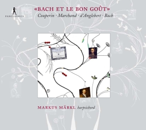 Markus Märkl - Bach Et Le Bon Goût in the group OUR PICKS / Christmas gift tip CD at Bengans Skivbutik AB (5575942)