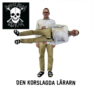 Korslagda Kukar - Den Korslagda Lärarn in the group CD / Upcoming releases / Pop-Rock at Bengans Skivbutik AB (5576035)