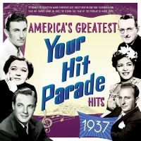 Various Artists - America's Greatest Your Hit Parade in the group CD / Upcoming releases / Pop-Rock at Bengans Skivbutik AB (5576102)