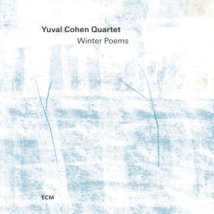 Yuval Cohen Quartet - Winter Poems in the group CD / Upcoming releases / Jazz at Bengans Skivbutik AB (5576200)