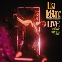 Leblanc Lisa - Live Avec L'orchestre Symphonique D in the group OUR PICKS / Frontpage - CD New & Forthcoming at Bengans Skivbutik AB (5576369)