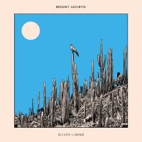 Jacinto Mount - Silver Lining in the group VINYL / New releases / Pop-Rock at Bengans Skivbutik AB (5576401)