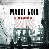 Mardi Noir - Le Grand Réveil in the group VINYL / Pop-Rock at Bengans Skivbutik AB (5576429)