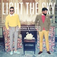 Radio Radio - Light The Sky in the group VINYL / Pop-Rock at Bengans Skivbutik AB (5576458)