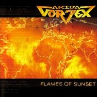 Arida Vortex - Flames Of Sunset in the group CD / Upcoming releases / Hårdrock at Bengans Skivbutik AB (5576536)