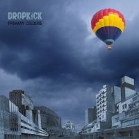 Dropkick - Primary Colours (Vinyl Lp) in the group VINYL / Upcoming releases / Pop-Rock at Bengans Skivbutik AB (5576603)