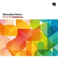 Dislocation Dance - Road To Happiness in the group CD / Upcoming releases / Pop-Rock at Bengans Skivbutik AB (5576785)