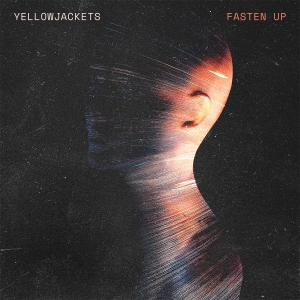 Yellowjackets - Fasten Up in the group CD / Upcoming releases / Jazz at Bengans Skivbutik AB (5576857)