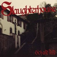 Slaughterhouse - Sick And Tired (Vinyl Lp) in the group VINYL / Upcoming releases / Pop-Rock at Bengans Skivbutik AB (5576920)