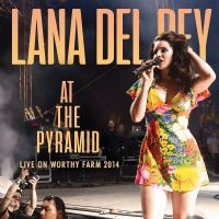 Lana Del Rey - At The Pyramid in the group CD / Upcoming releases / Pop-Rock at Bengans Skivbutik AB (5576923)