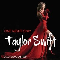 Swift Taylor - One Night Only in the group CD / Upcoming releases / Pop-Rock at Bengans Skivbutik AB (5576926)