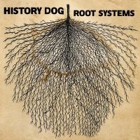 History Dog - Root Systems in the group VINYL / Upcoming releases / Pop-Rock at Bengans Skivbutik AB (5577152)