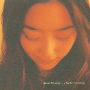 Naoko Gushima - Quiet Emotion (Clear Green Vinyl) in the group OUR PICKS /  Christmas gift tip Vinyl at Bengans Skivbutik AB (5577258)