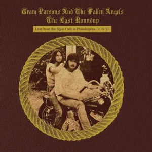 Gram Parsons - The Last Roundup in the group CD / Country at Bengans Skivbutik AB (5577545)