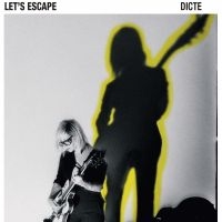 Dicte - Let's Escape in the group VINYL / Pop-Rock at Bengans Skivbutik AB (5577600)