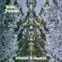 Dead Meadow - Voyager To Voyager in the group VINYL / Upcoming releases / Pop-Rock at Bengans Skivbutik AB (5577667)