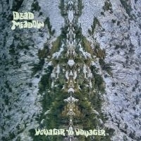 Dead Meadow - Voyager To Voyager in the group VINYL / Upcoming releases / Pop-Rock at Bengans Skivbutik AB (5577668)