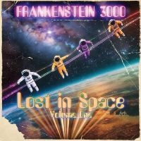 Frankenstein 3000 - Lost In Space Volume One in the group OUR PICKS / Friday Releases / 2025-02-07 at Bengans Skivbutik AB (5577680)