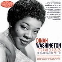 Washington Dinah - Hits And Classics - The Singles Col in the group CD / Upcoming releases / Pop-Rock at Bengans Skivbutik AB (5577746)