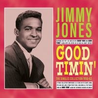 Jones Jimmy - Good Timin' - The Singles Collectio in the group CD / Upcoming releases / Pop-Rock at Bengans Skivbutik AB (5577747)