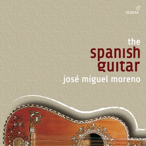 José Miguel Moreno - The Spanish Guitar (The Glossa-Reco in the group CD / Klassiskt at Bengans Skivbutik AB (5577963)